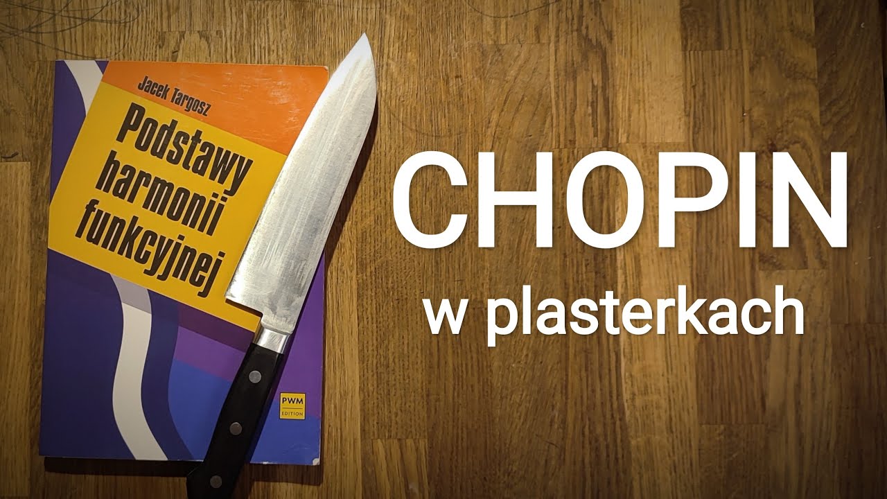 Chopin w plasterkach