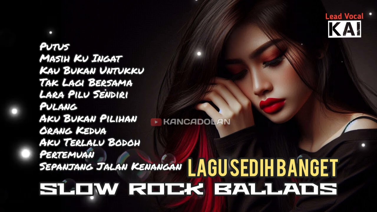 LAGU CINTA SEDIH BANGET  💔 SLOW ROCK BALLAD TERBARU 2025 FULL LAGU GALAU