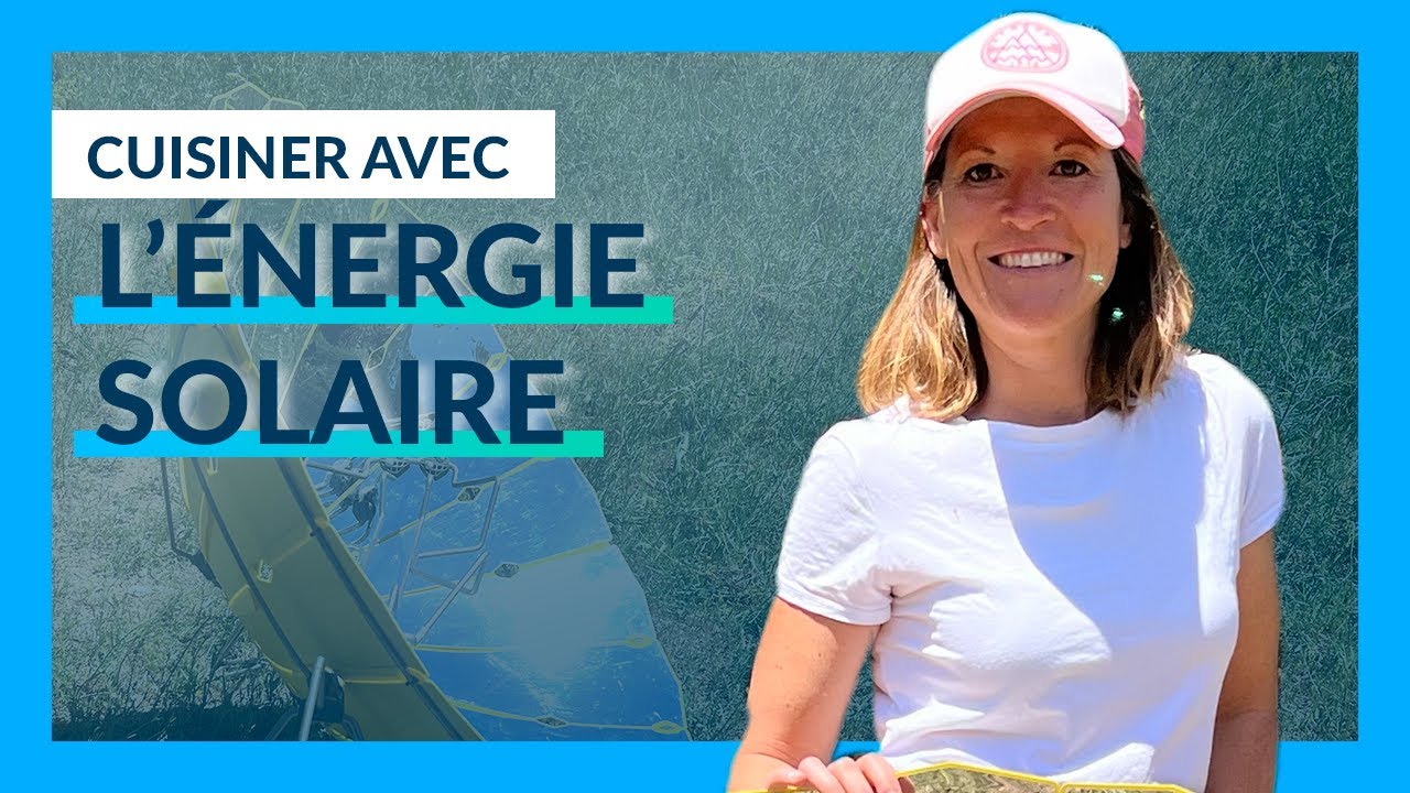 On découvre un four solaire utilisable en pleine nature avec Solar Brother | Mon Programme pour Agir