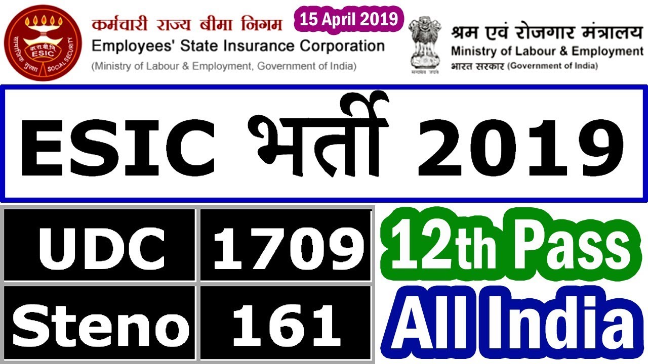 ESIC 1870 Stenographer & UDC Recruitment 2019 @ esic.nic.in