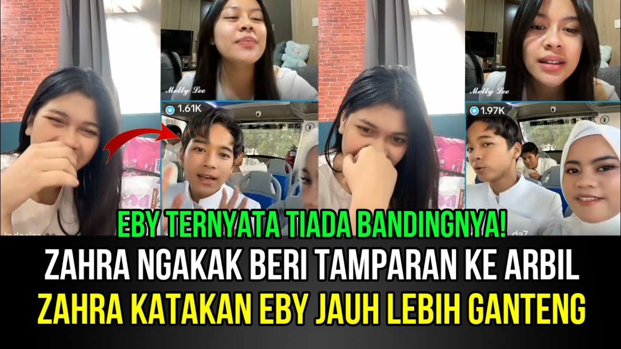 Live Zahra Beri Tamparan ke Arbil, Zahra Katakan Eby Libih Ganteng dan Manis!