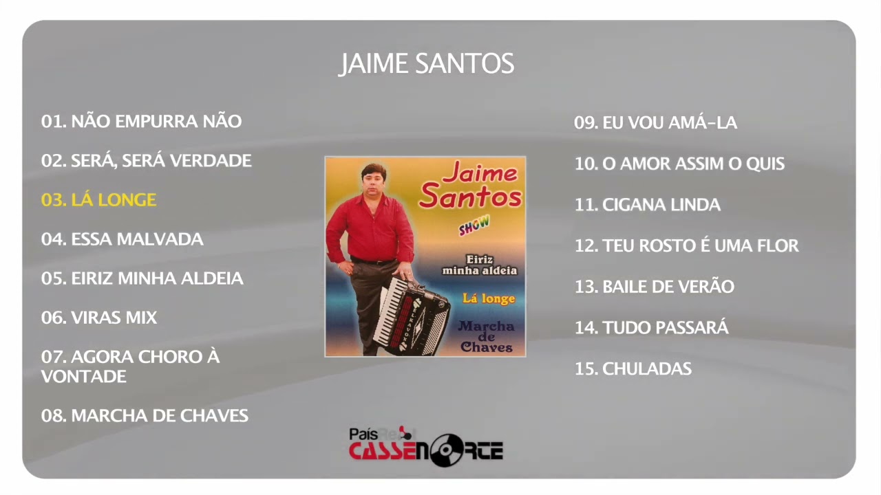 Jaime Santos - Lá Longe (Full Álbum)