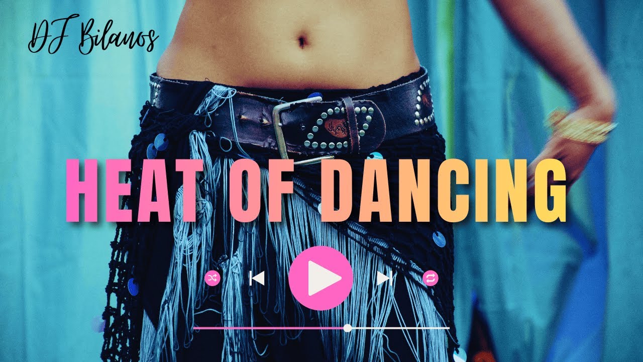 DJ Bilanos - Heat of Dancing (Global DJ Music)