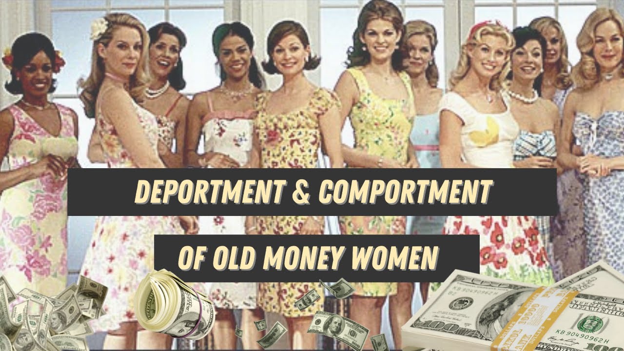 Here Is What You Should Do To Have Deportment & Comportment Like A Old Money Woman