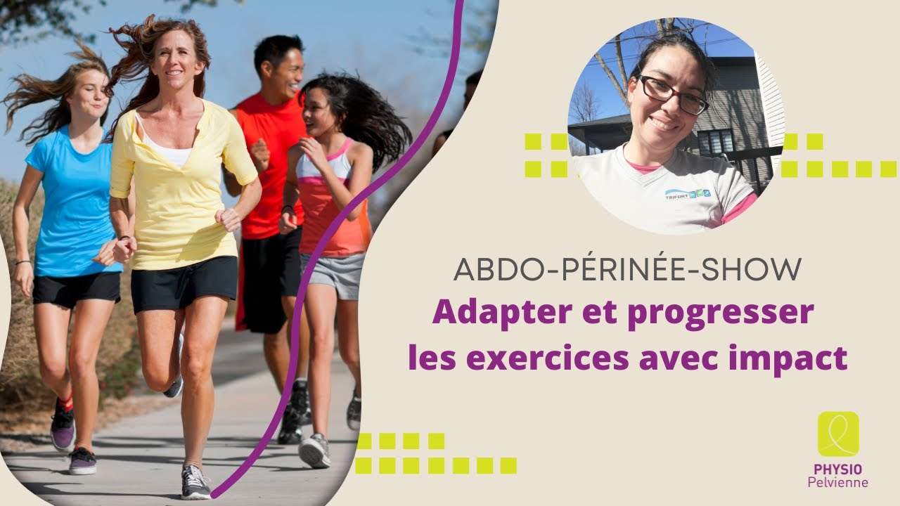 Adapter et progresser les exercices avec impact - Physio Pelvienne