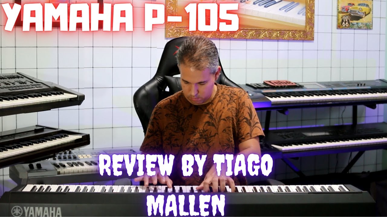 YAMAHA P-105 - (TEST SOUNDS) by TIAGO MALLEN #keyboard #yamaha
