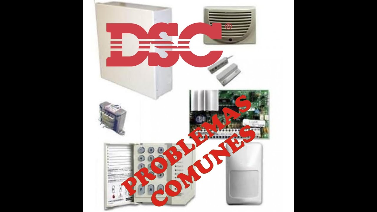 TUTORIAL DSC, Puesta en marcha de una alarma dsc. Fallas, cambio de codigo