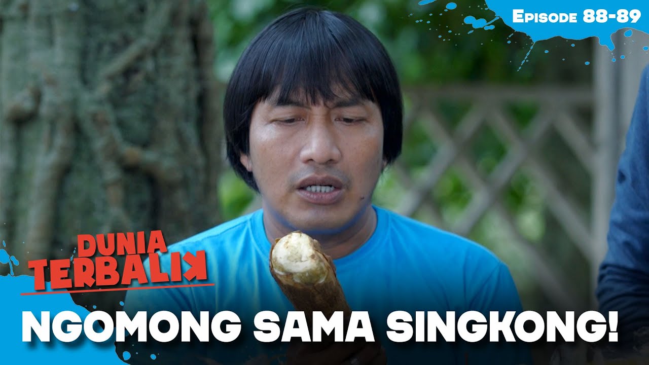 Bikin Pusing! Aceng Suruh Idoy Ngomong Sama Singkong | DUNIA TERBALIK | EPS 88-89 (4/4)