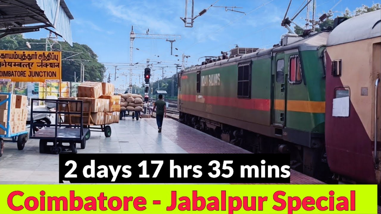 Coimbatore - Jabalpur Special Fare SF Special | Train journey