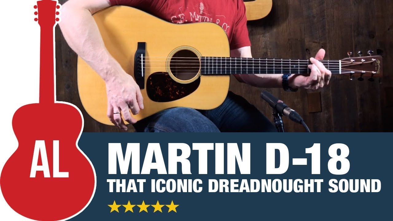 Martin D-18 - Best Sounding Dreadnought on the Planet?