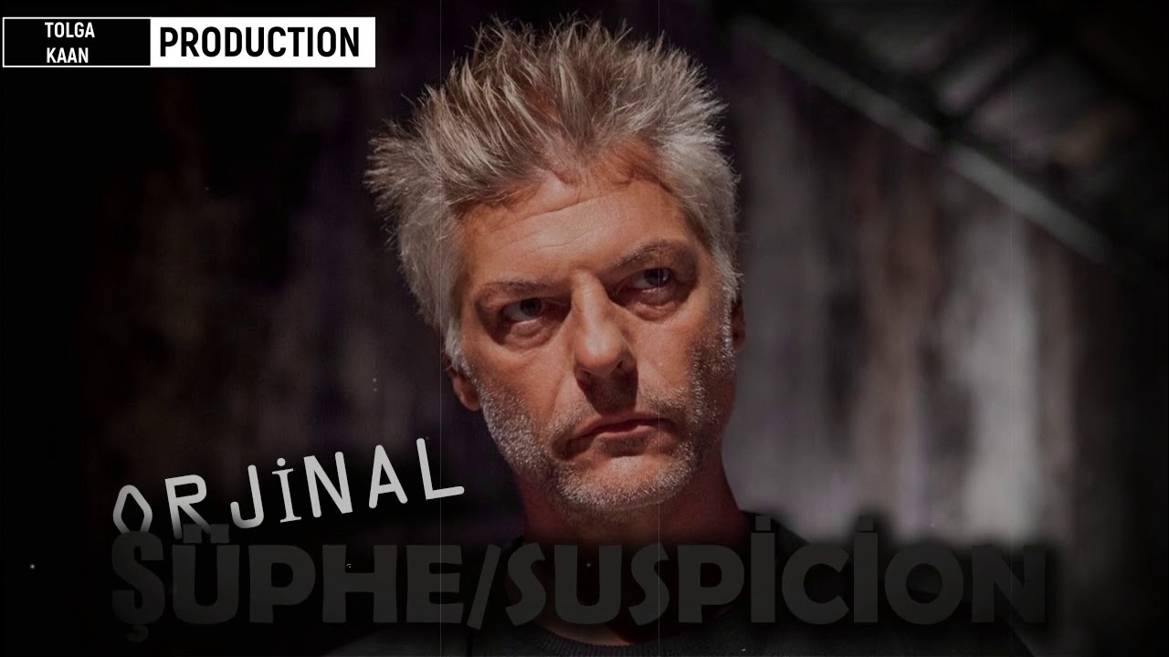 ŞÜPHE/SUSPİCİON V2 MÜZİĞİ