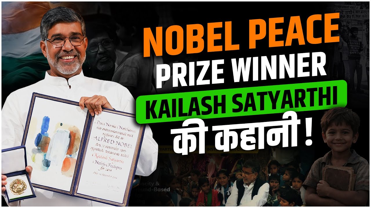How Kailash Satyarthi Actually Won the Nobel Peace Prize — The Full Untold Story