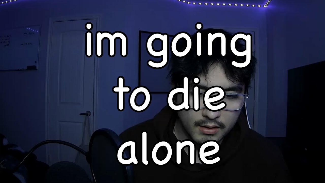 Im Going To Die Alone - clementine