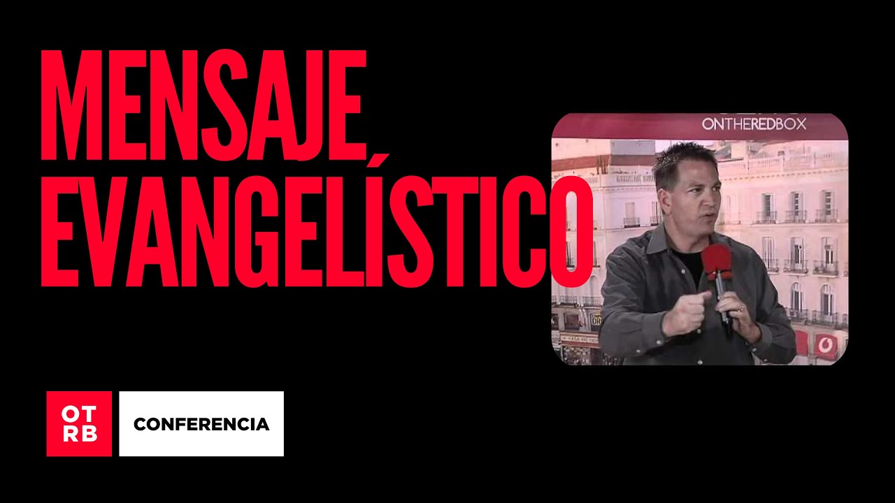 11ª Conferencia ONTHEREDBOX: Estructura de un mensaje evangelístico por jJacob Bock