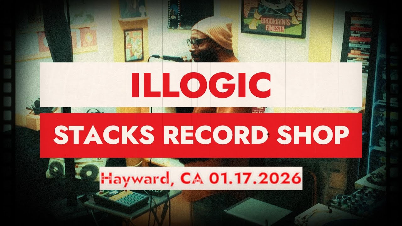 Illogic LIVE at The Stacks Record Shop 1.17.26 Hayward, Ca