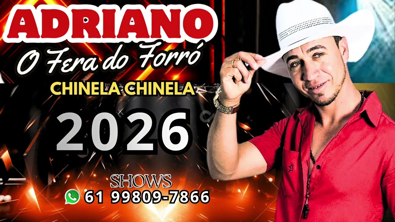 Adriano ò fera do forró ( chinela chinela)2026🔥🔥💥💥🎹🎤🎸.