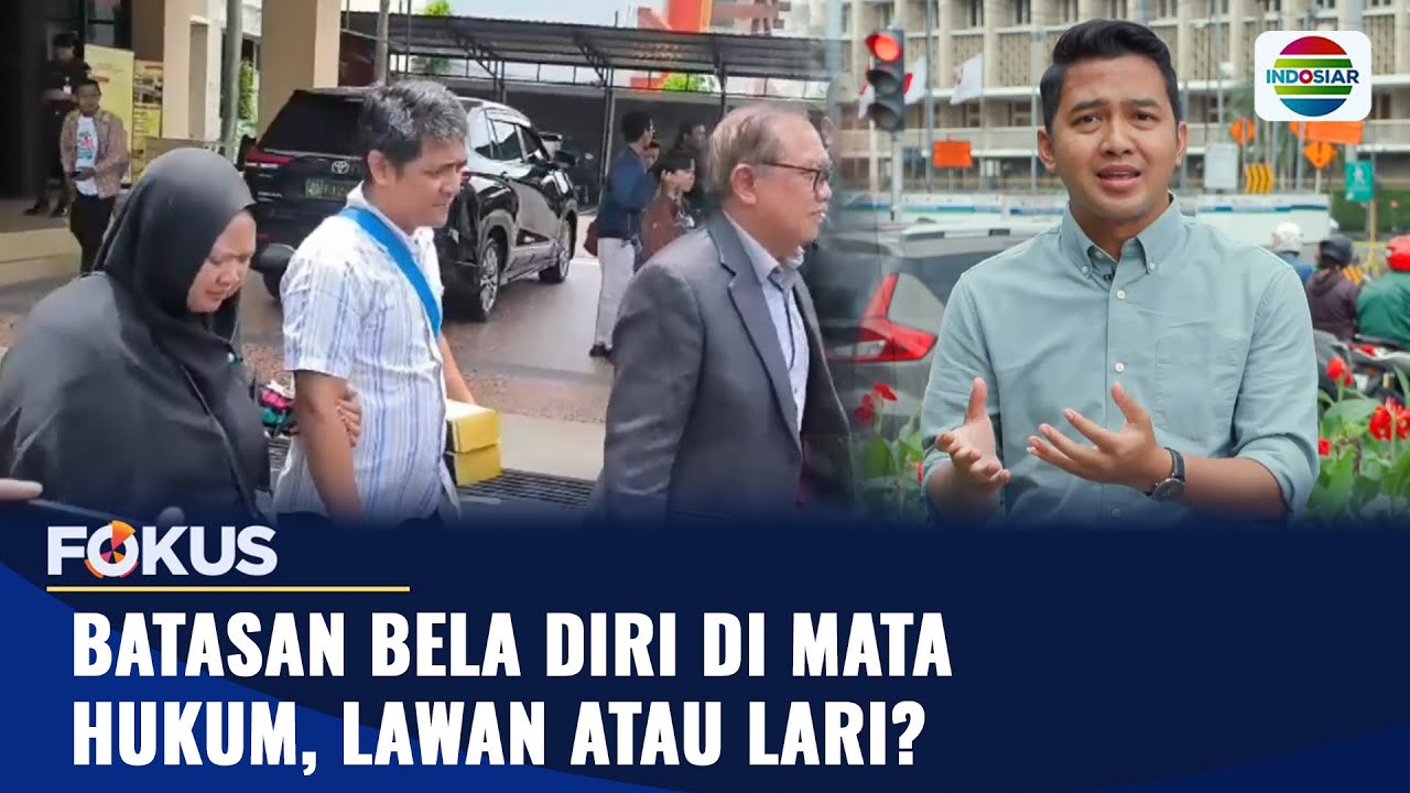 Batasan Bela Diri di Mata Hukum, Lawan atau Lari?? | Fokus