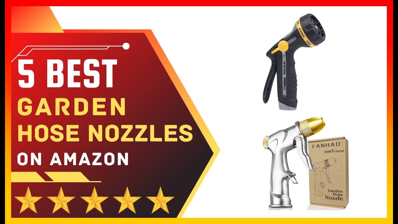 ✅ Best Garden Hose Nozzles on Amazon  ➡️ Top 5 Tested & Buying Guide