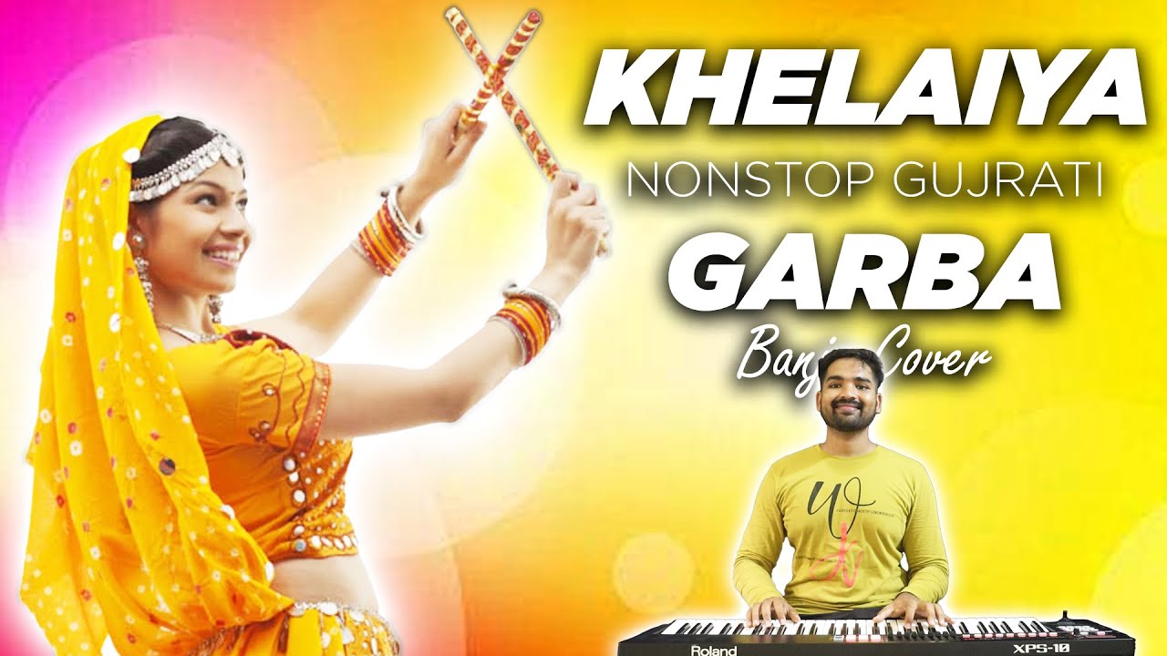 Khelaiya | Superhit NonStop Gujarati Dandiya Raas Garba | Banjo Cover | Best Dandiya Garba Songs