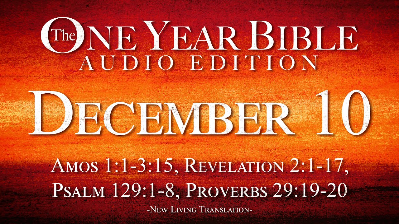 December 10 | One Year Bible Audio Edition
