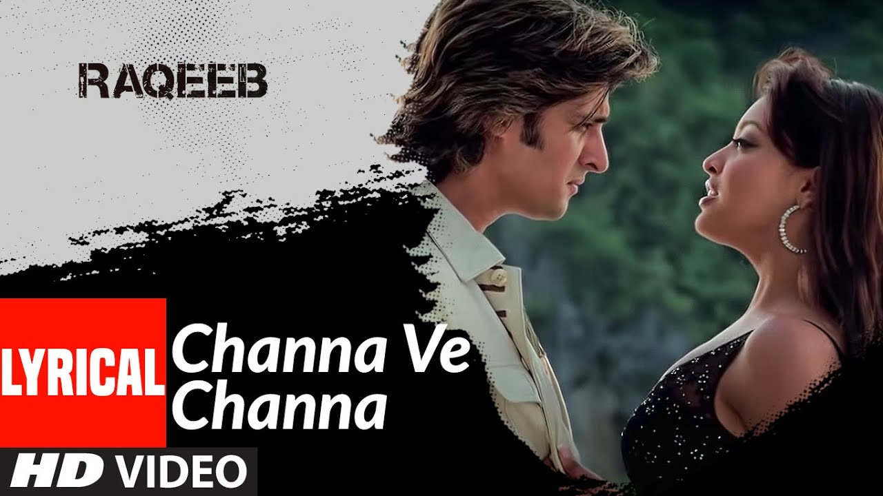 Lyrical: Channa Ve Channa | Raqeeb- Rival In Love | Jimmy Shergill, Tanushree Datta