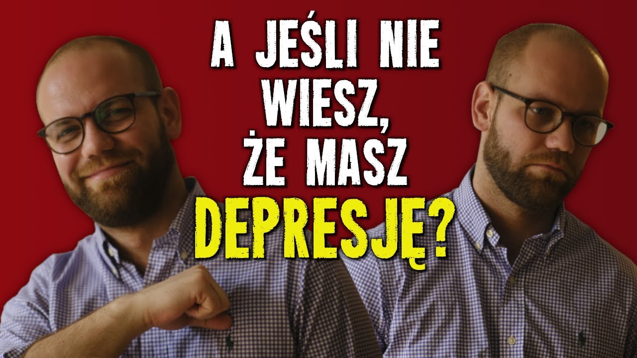UKRYTA DEPRESJA - jak ją rozpoznać?
