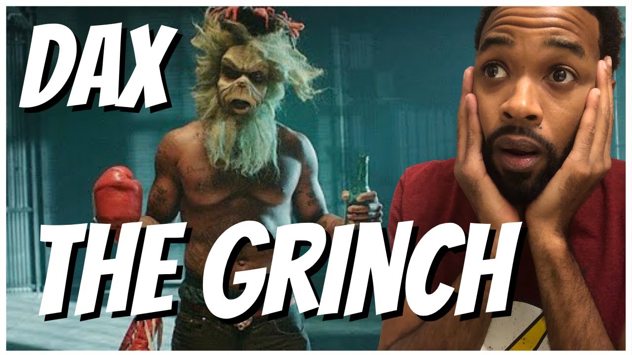 Dax - GRINCH (Official Music Video) Reaction