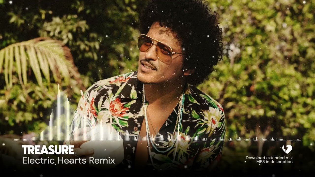 Bruno Mars - Treasure (Electric Hearts Remix)