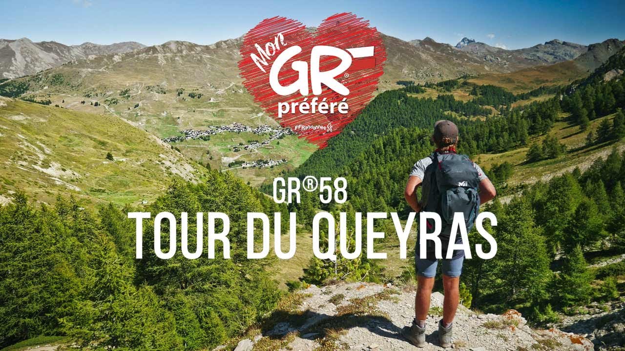 Mon GR® Préféré - Saison 4 : GR®58 - Tour du Queyras
