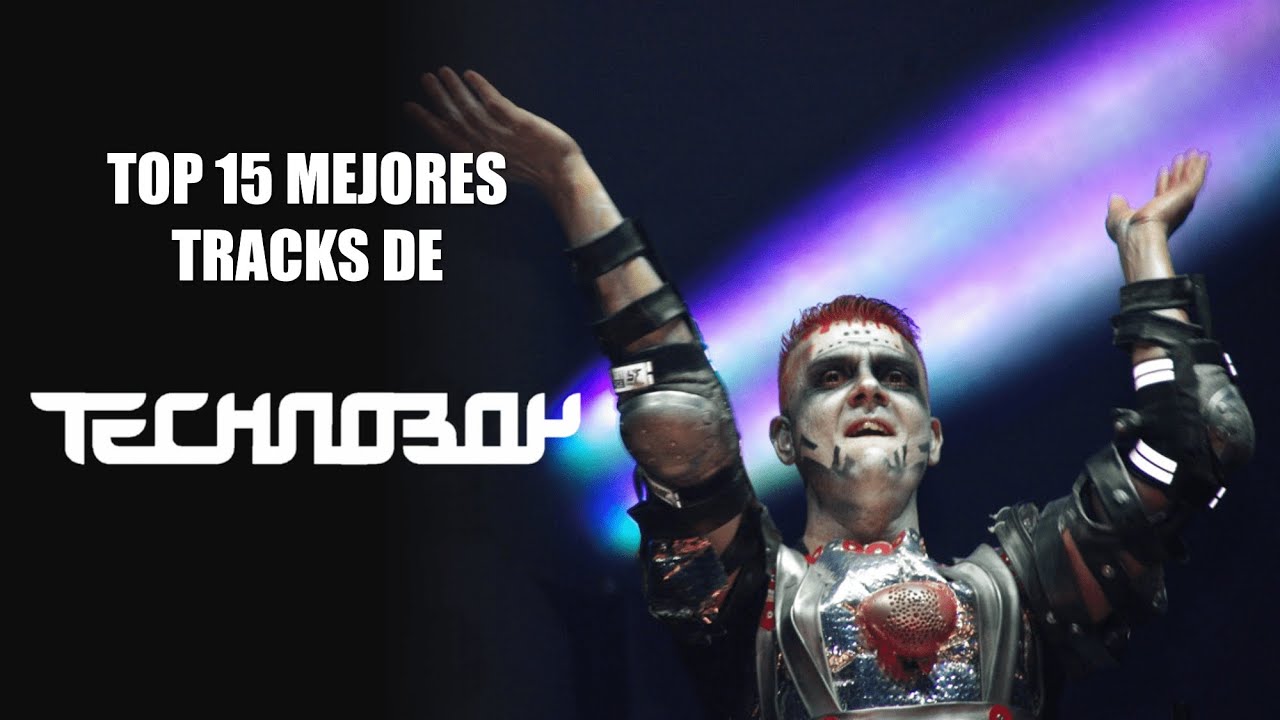 Top 15 Mejores Tracks de Technoboy (Top Personal)