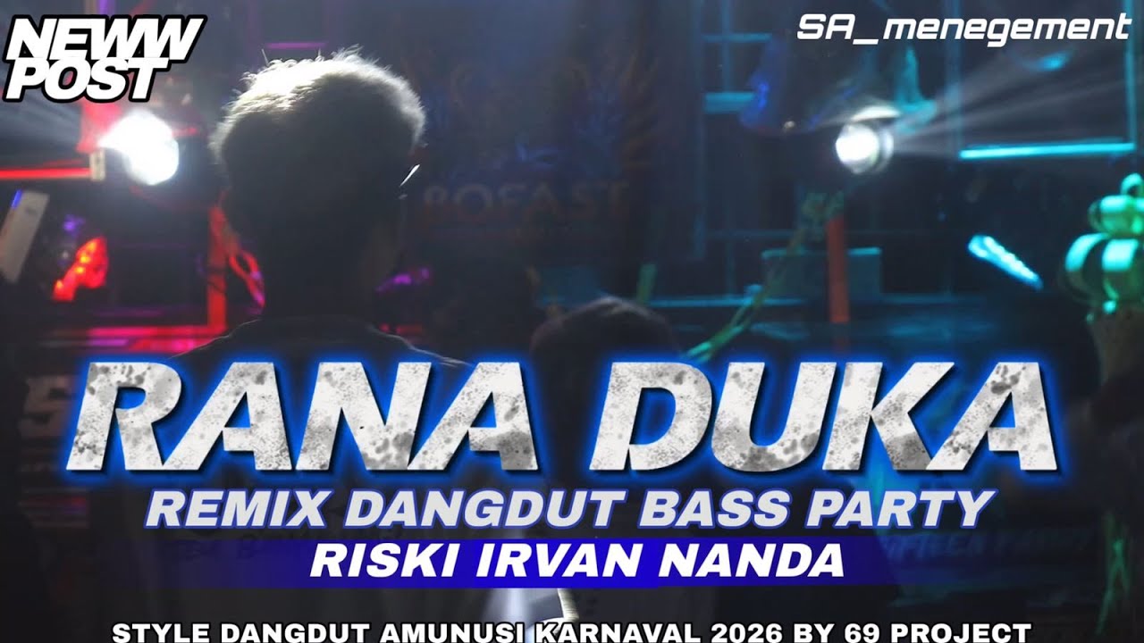 VIRALL DJ RANA DUKA RISKI IRVAN NANDA STYLE DANGDUT PARTY REMIX