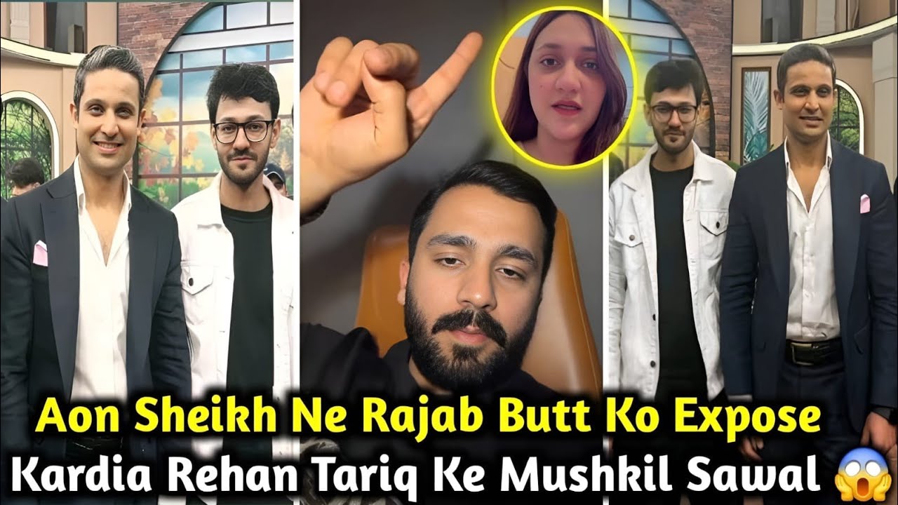 Aon Sheikh Exposes Rajab Butt After Rehan Tariq’s Tough Questions | Aon Sheikh | Rajab's Family 