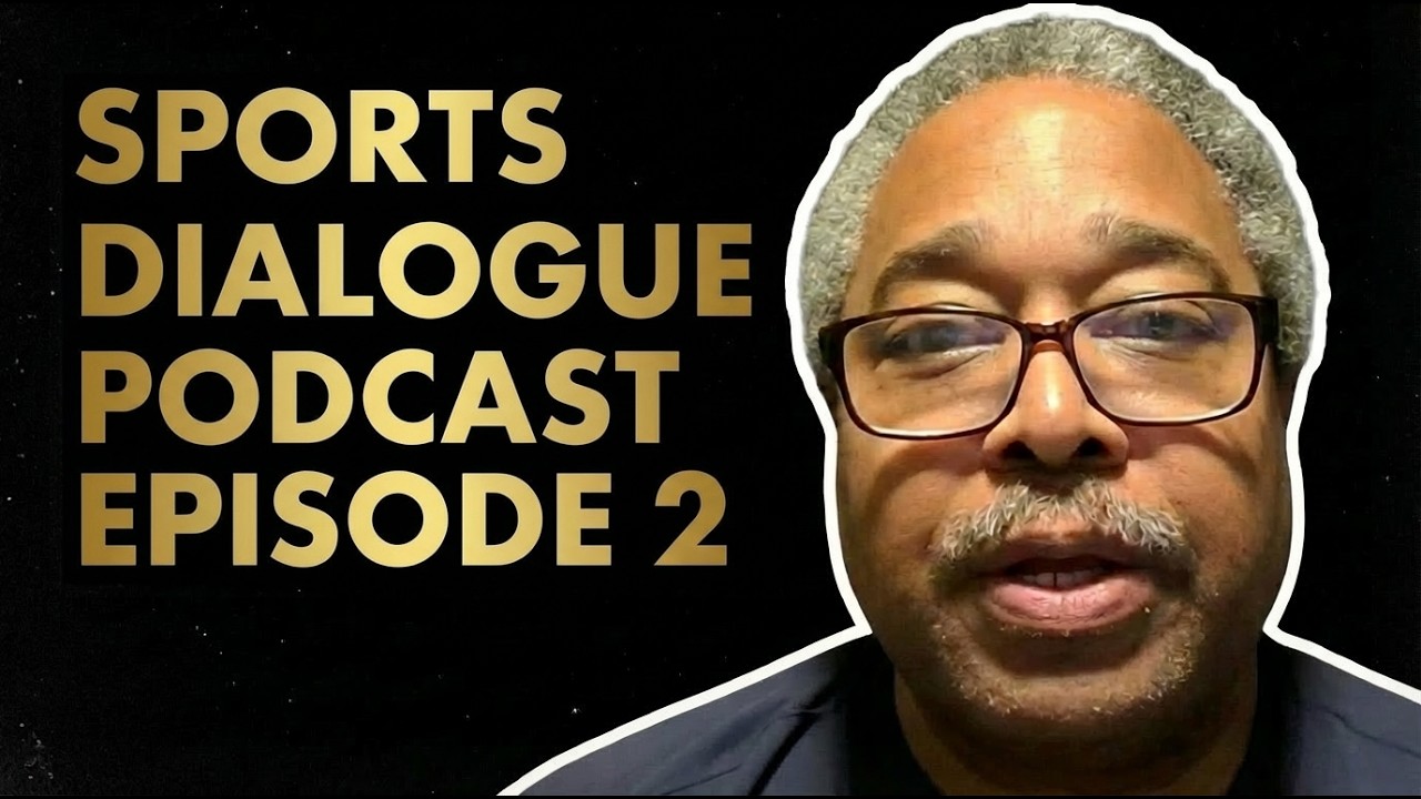 SPORTS Dialogue Episode 2 final   March 06, 2026