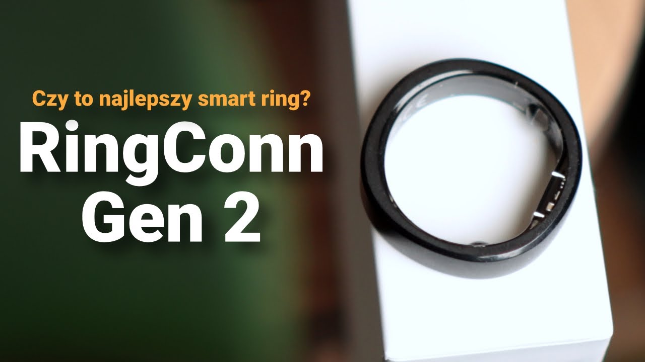 RingConn Gen 2 &ndash; lepszy niż Galaxy Ring? (por&oacute;wnanie z ft.Polar H10, Bip 6)
