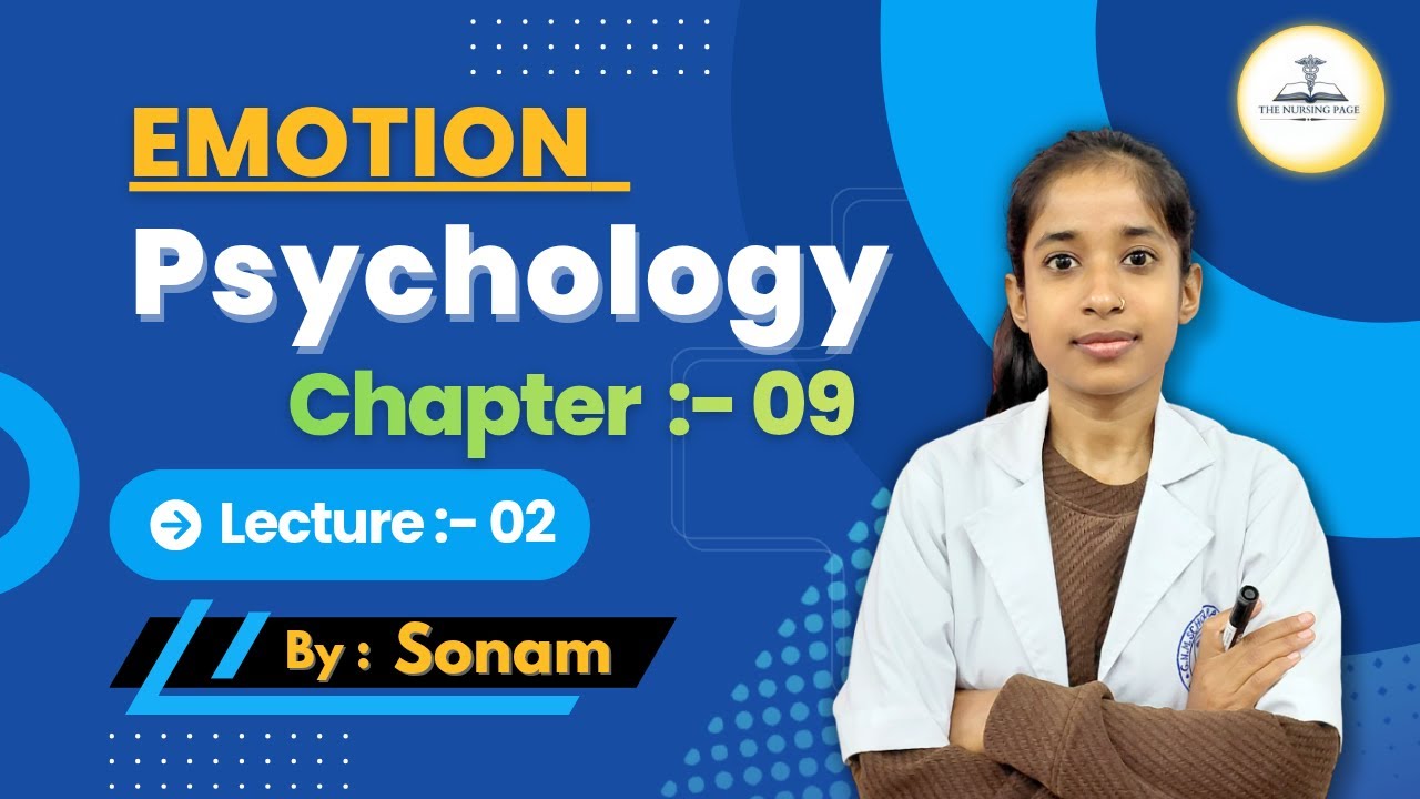 Development of emotion , types & bodily change in emotional state || CH-09 || LEC -02 || PSYCHOLOGY