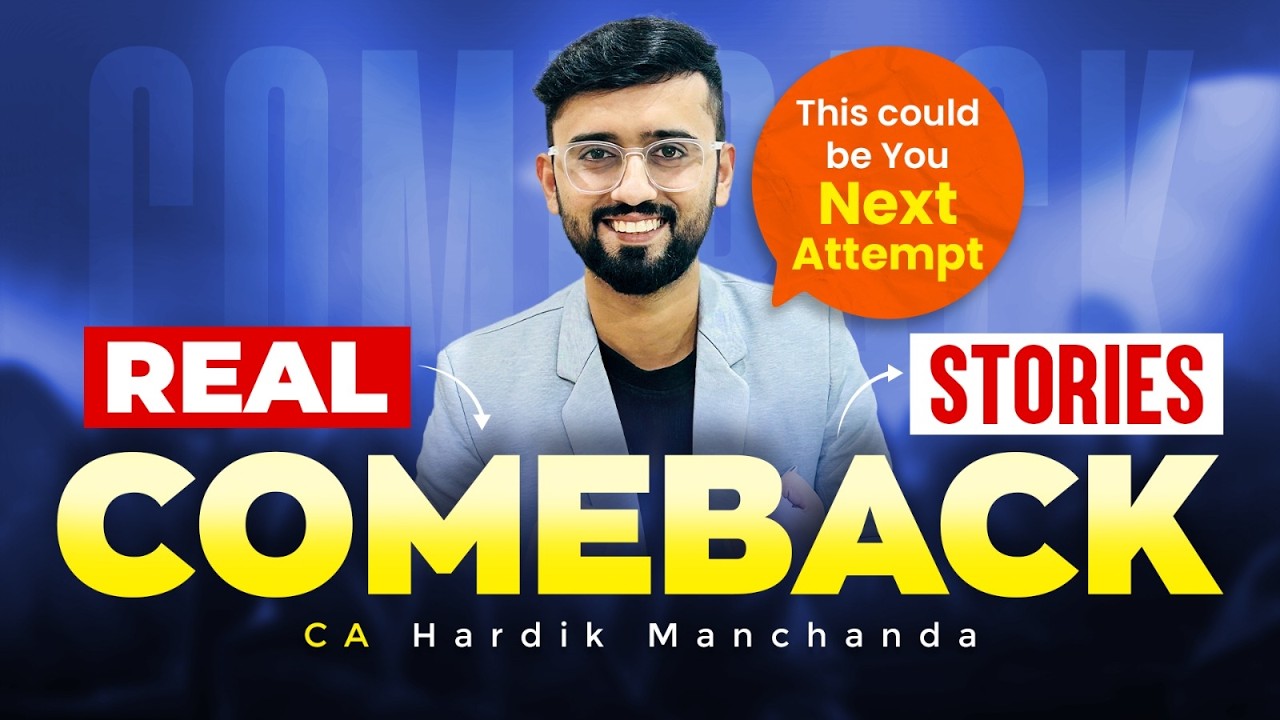 Do Not Skip This ❌ | Real Comeback Stories | CA Foundation May 2026 | CA Hardik Manchanda |