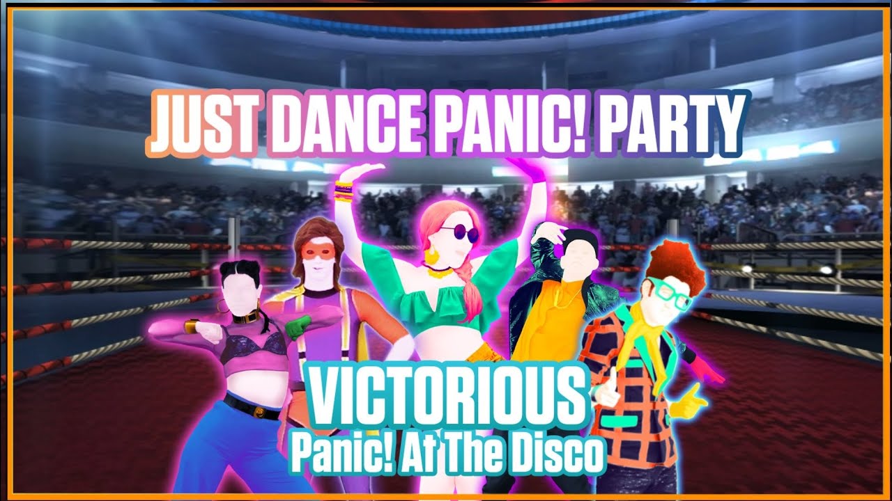 Just Dance: Panic! Party - Victorious - Panic! At The Disco