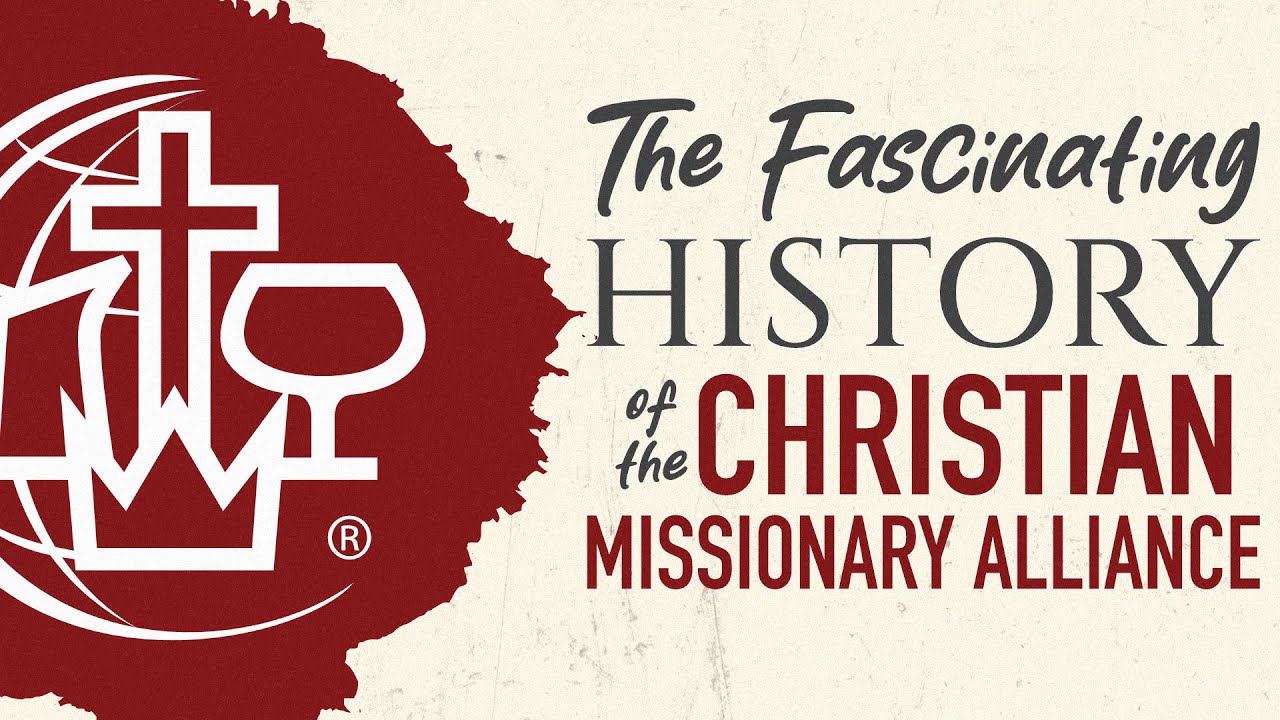 The History of the Christian Missionary Alliance | Pastor Joseph Toomey | 03.10.2024