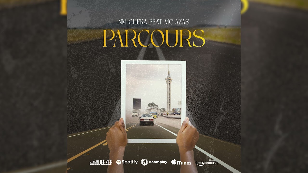 NM CHEKA FT MC AZAS PARCOURS ( Audio )
