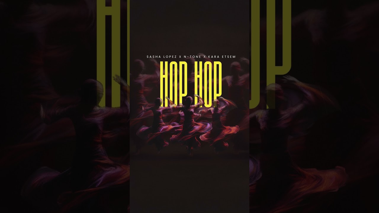 🪩Sasha Lopez x N-Tone x Kara Etsem - Hop Hop🔊🔥 