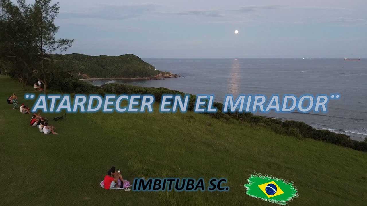 IMBITUBA SC - UN NACER DE LUNA LLENA