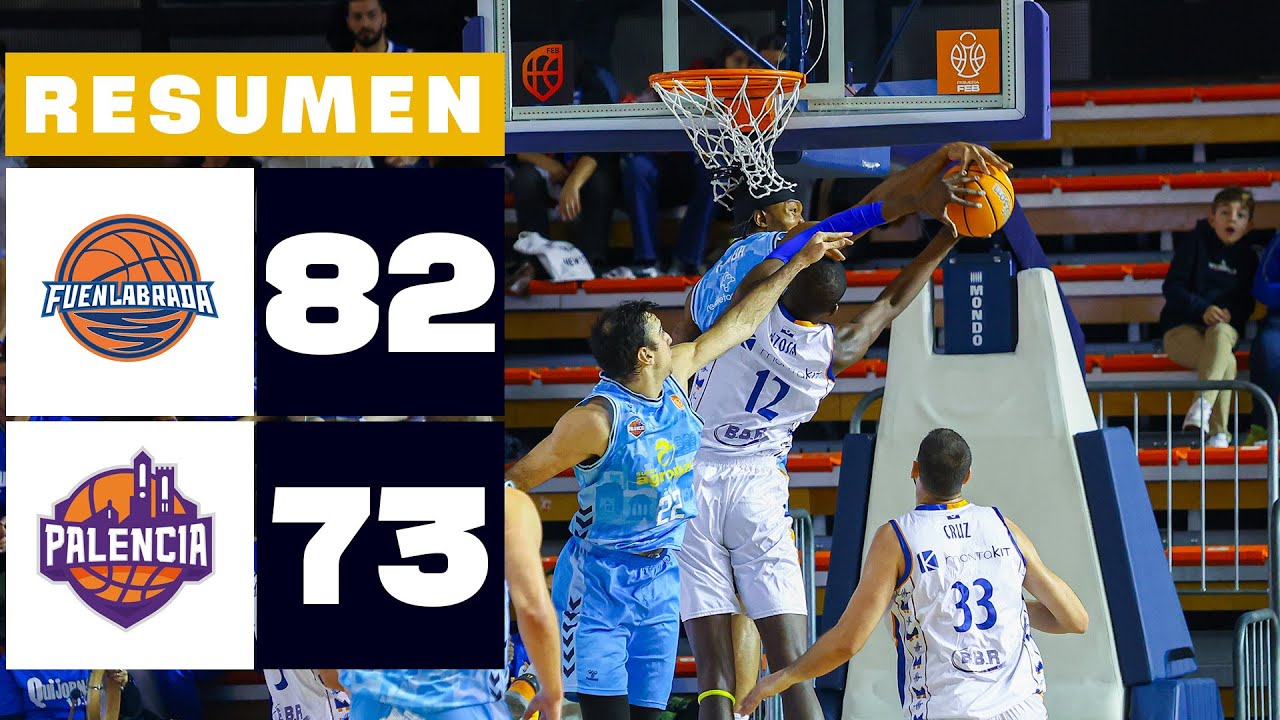 FLEXICAR FUENLABRADA 82-73 SÚPER AGROPAL PALENCIA | RESUMEN PRIMERA FEB