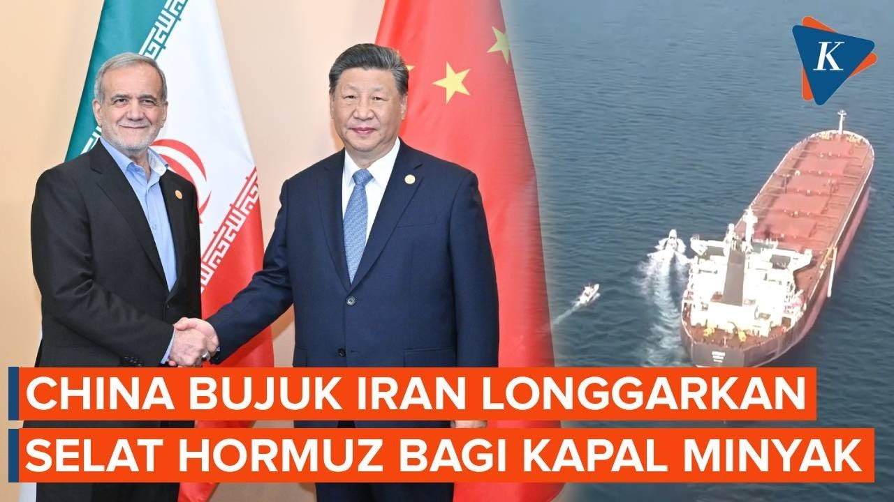 China Rayu Iran untuk Longgarkan Selat Hormuz bagi Kapal Minyak