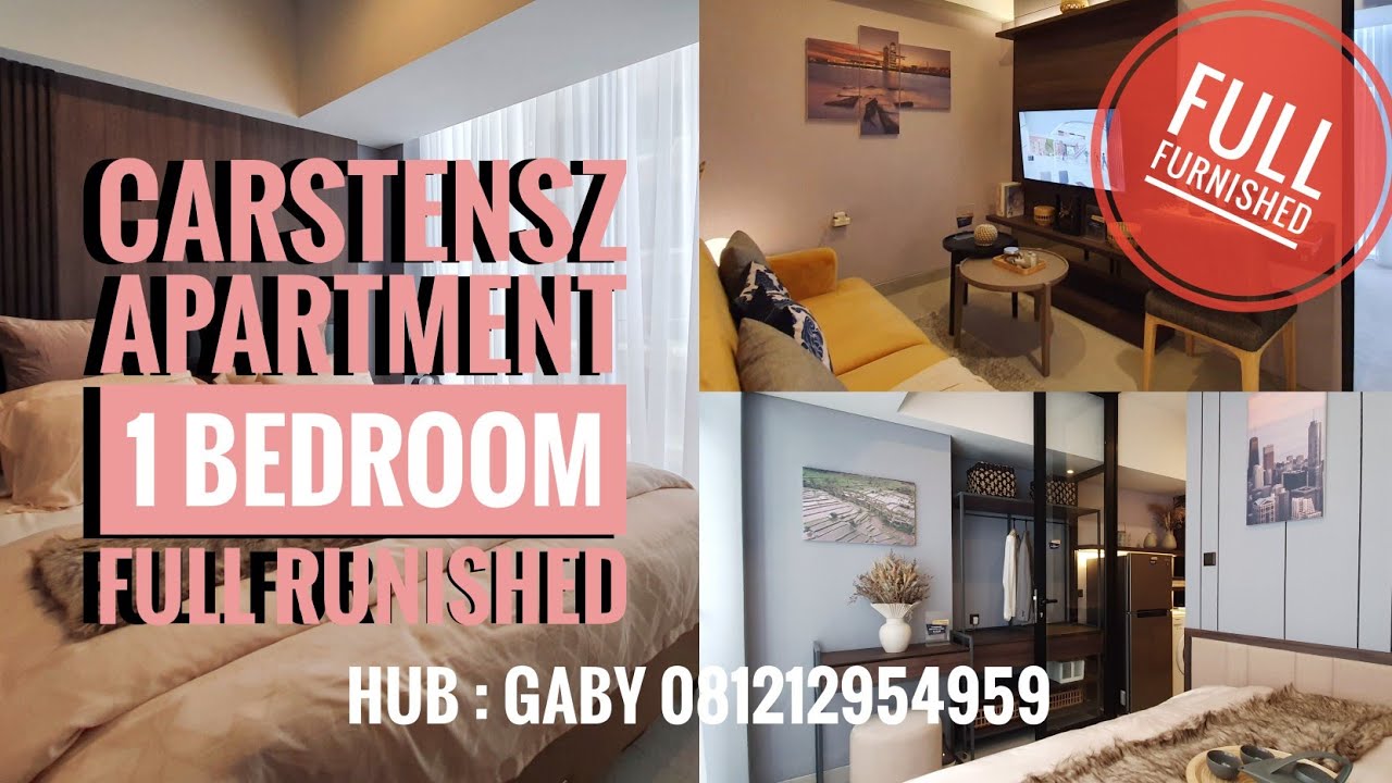 CARSTENSZ APARTMENT & RESIDENCES Gading Serpong. Tipe 1 Bedroom Full Furnished 36,6 sqm Limited unit