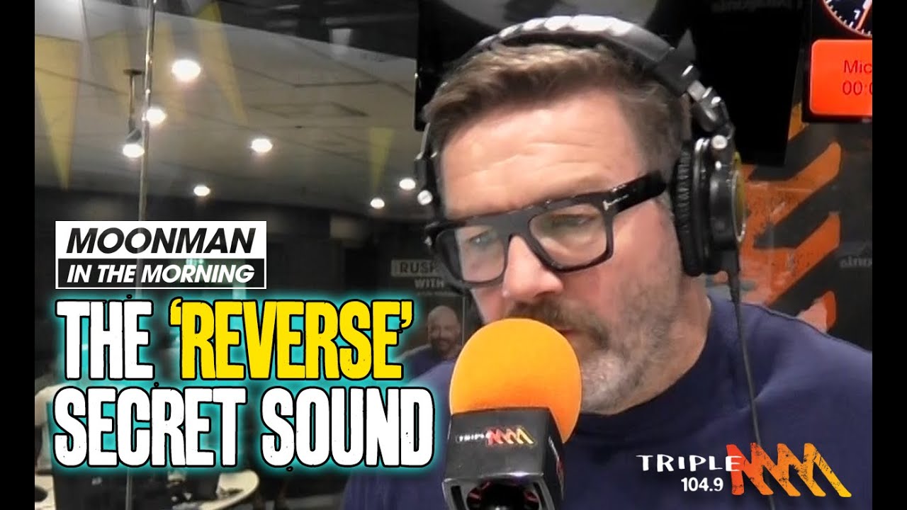 The Greatest Radio Competition Ever: The 'Reverse' Secret Sound | Triple M