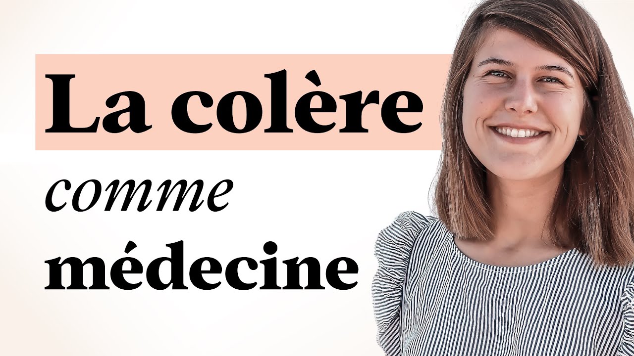 #61 La colère comme médecine: à la racine de l’anxiété et des maladies