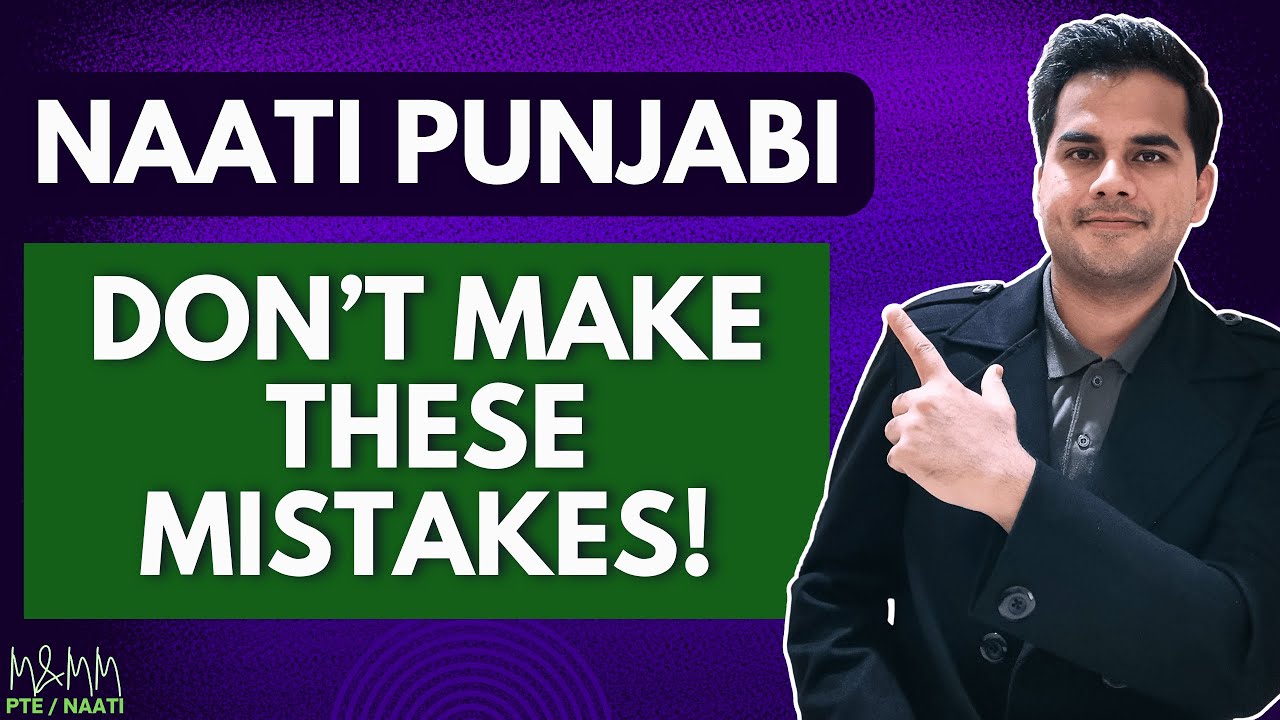 Top NAATI Punjabi Mistakes to Avoid Before the Exam | M and MM PTE NAATI