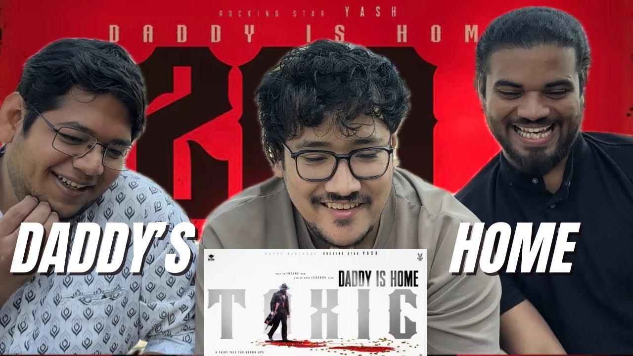 TOXIC Teaser Reaction 💥 | Yash’s “Daddy’s Home” Moment | M.C.B Reacts | Viral Indian Movie Reaction