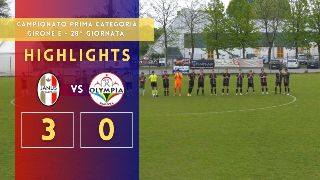Janus Selvazzano 🆚 Olympia Padova 3-0 | ⚽ Campionato Prima Categoria #highlights