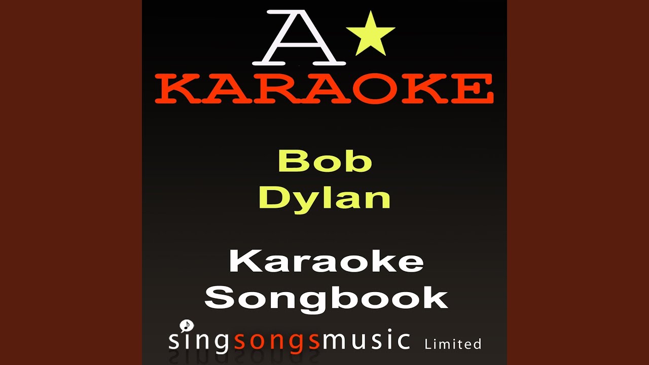 Forever Young (Originally Performed By Bob Dylan) (Karaoke Audio Version)